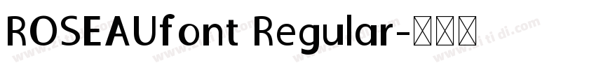 ROSEAUfont Regular字体转换